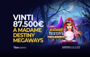 Vinti 87.500 euro con soli 17,50 euro sulla slot Madame Destiny Megaways di Starcasino